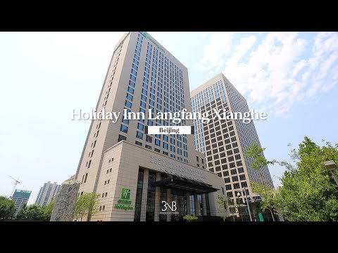 [CHINA🇨🇳] Holiday Inn Langfang Xianghe⎮랑팡 홀리데이 인 향하