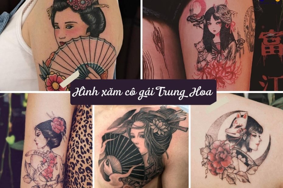 Xem Ngay 99+ Hình Xăm Cô Gái Trung Hoa Đẹp Và Cháy Nhất